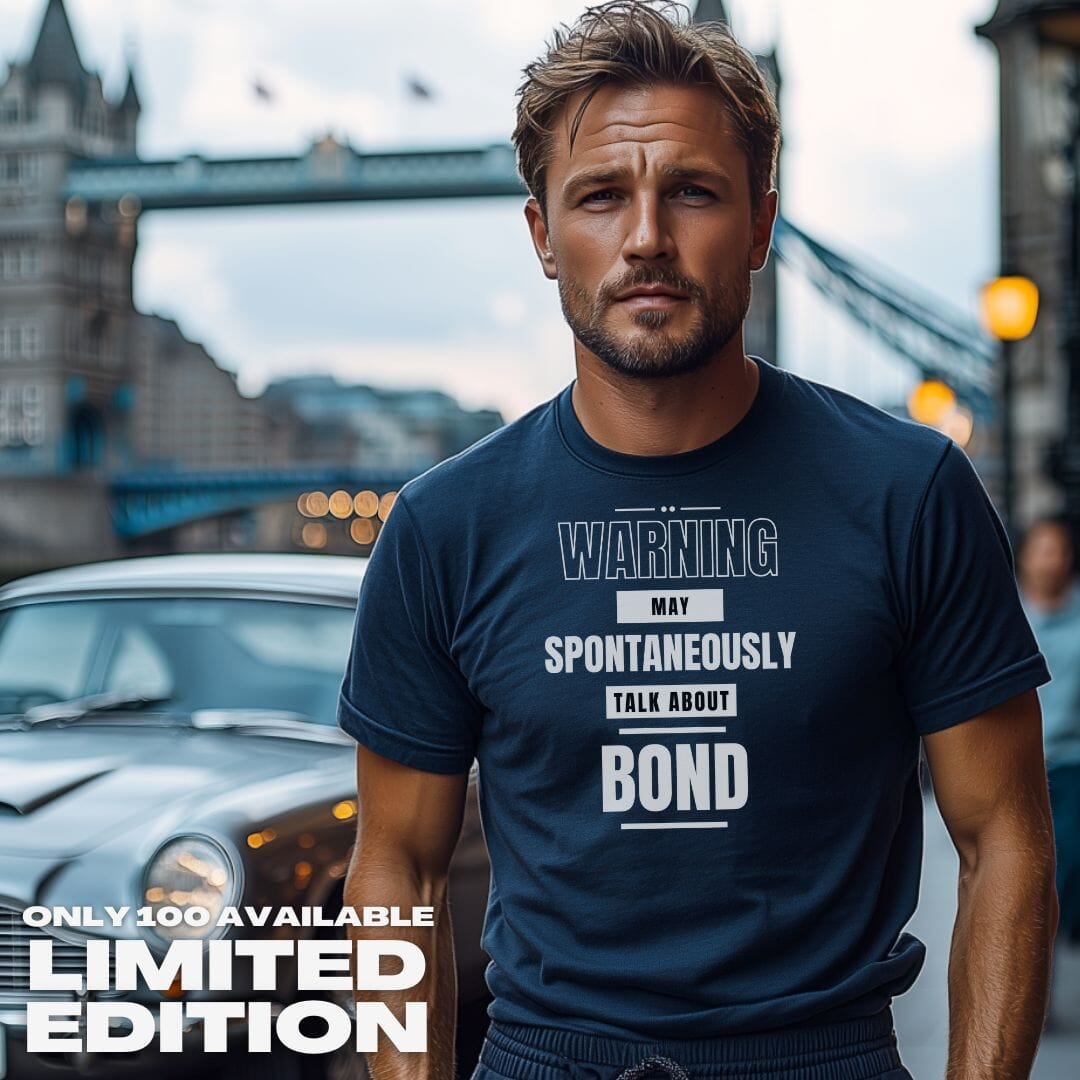 May Spontaneously Talk About Bond T-Shirt SIS Training Gear 