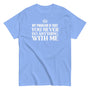 My Problem Is...T-Shirt SIS Training Gear Carolina Blue S 