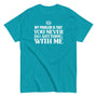 My Problem Is...T-Shirt SIS Training Gear Tropical Blue S 