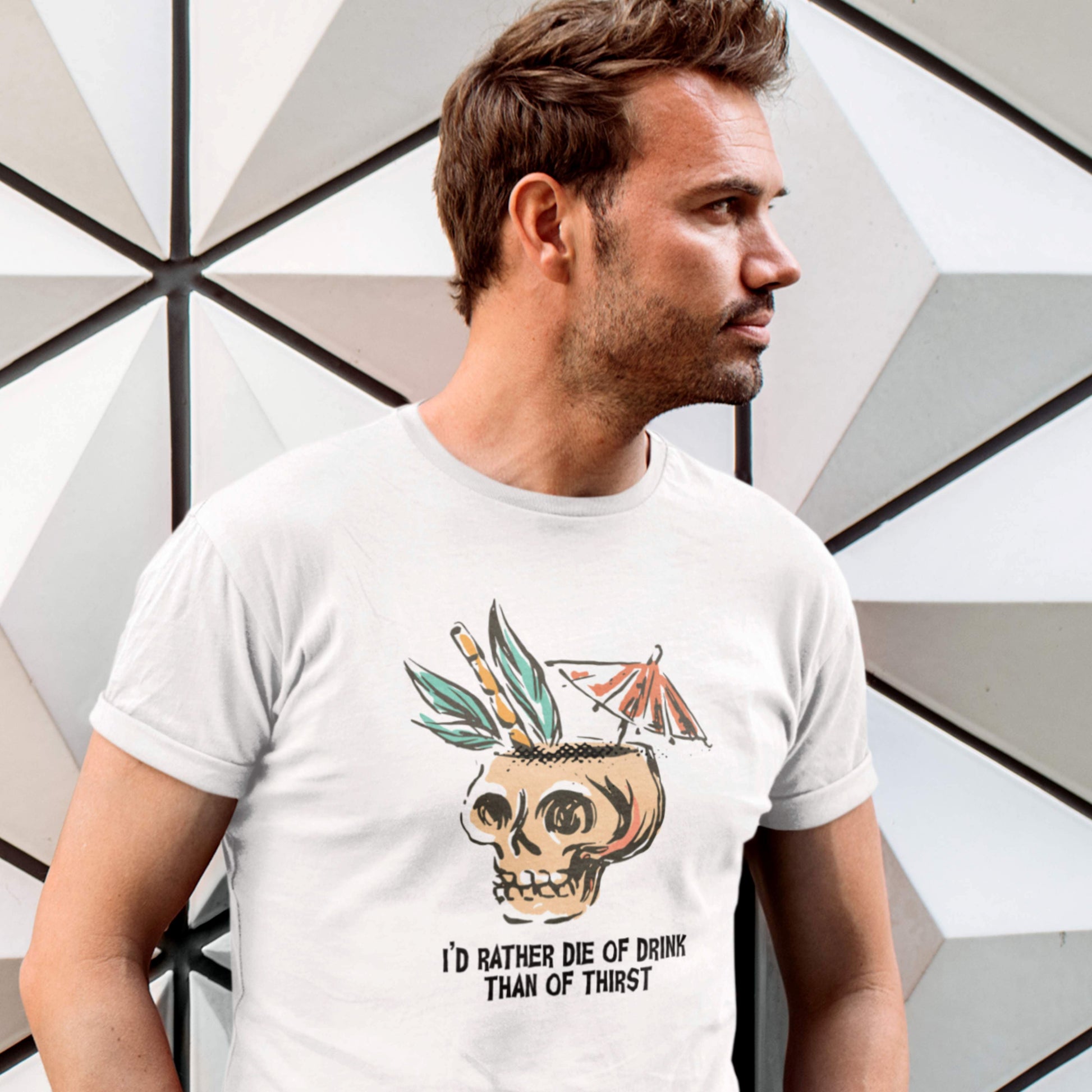 I'd Rather Die of Drink Than of Thirst T-Shirt Shirts & Tops SIS Training Gear 