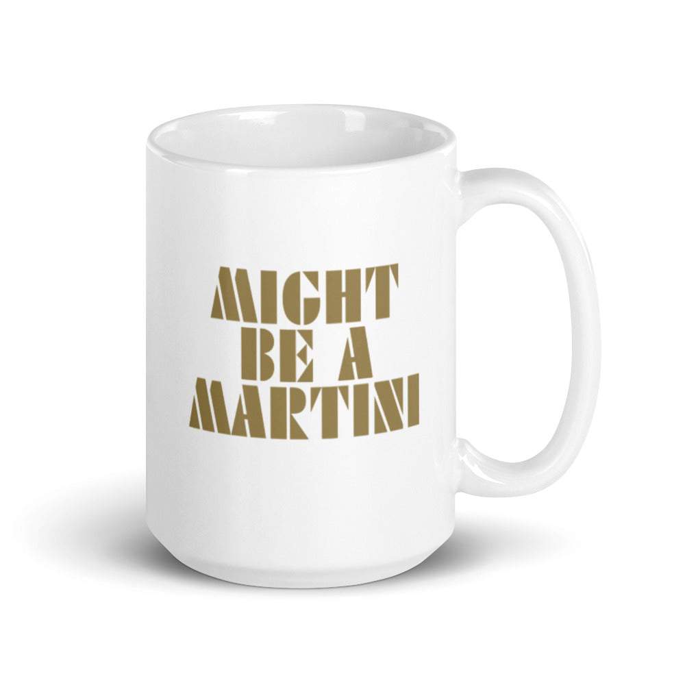 Might Be A Martini Mug Q Branch Media 